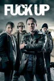 Fuck Up 2012 one on netflix
