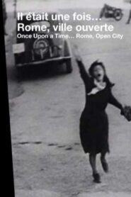 Once Upon a Time… ‘Rome, Open City’ 2006 one on netflix