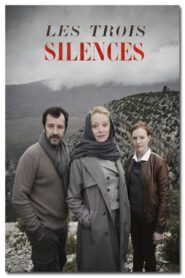 Les Trois Silences 2014 one on netflix