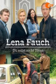 Lena Fauch – Du sollst nicht töten 2016 one on netflix