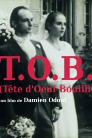 T.O.B. (tête d’oeuf bouilli) 1994 one on netflix