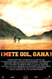 Mete gol, gana 2008 one on netflix
