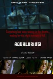 Aqualorius! 2009 one on netflix