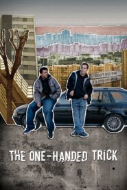 The One-Handed Trick 2008 one on netflix