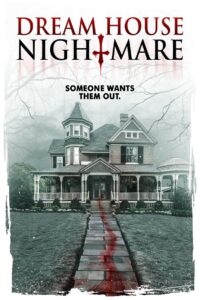 Dream House Nightmare 2017 one on netflix