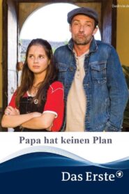Papa hat keinen Plan 2019 one on netflix