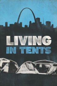 Living in Tents 2018 one on netflix
