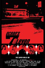 Ocean’s 7-11 2008 one on netflix