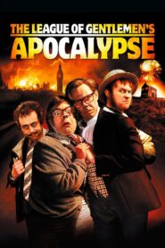 The League of Gentlemen’s Apocalypse 2005 one on netflix