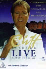 Cliff Richard: Castles in the Air 2004 one on netflix
