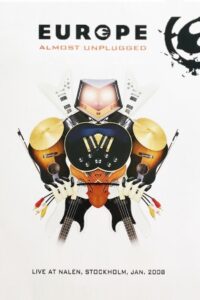 Europe: Almost Unplugged 2009 one on netflix