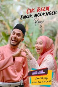 Cik Reen Encik Ngok Ngek Raya 2019 one on netflix