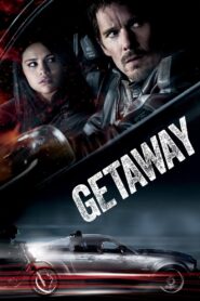 Getaway 2013 one on netflix