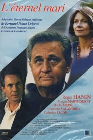 L’éternel mari 1993 one on netflix