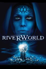 Riverworld 2010 one on netflix