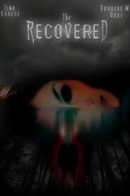 The Recovered 2008 one on netflix