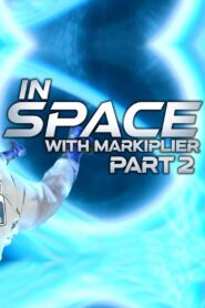 In Space with Markiplier: Part 2 2022 one on netflix
