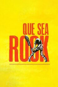 Que sea rock 2006 one on netflix