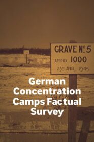 German Concentration Camps Factual Survey 2017 one on netflix