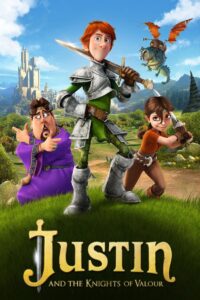 Justin and the Knights of Valour 2013 one on netflix