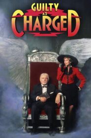 Guilty As Charged 1991 one on netflix