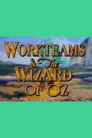 Workteams & the Wizard of Oz 1993 one on netflix