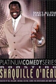 Platinum Comedy Series: Roasting Shaquille O’Neal 2002 one on netflix