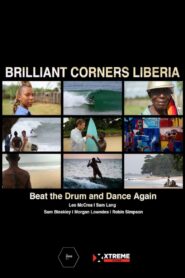 Brilliant Corners : Liberia 2014 one on netflix