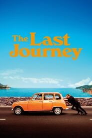 The Last Journey 2024 one on netflix