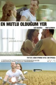 En Mutlu Olduğum Yer 2009 one on netflix