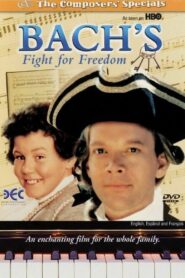 Bach’s Fight for Freedom 1995 one on netflix
