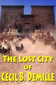 The Lost City of Cecil B. DeMille 2016 one on netflix