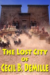 The Lost City of Cecil B. DeMille 2016 one on netflix