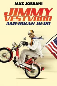 Jimmy Vestvood: Amerikan Hero 2016 one on netflix