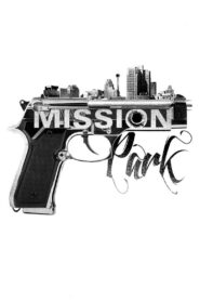 Mission Park 2013 one on netflix