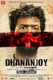 Dhananjoy 2017 one on netflix