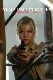 Alma Investigates – Tango and Death 2007 one on netflix
