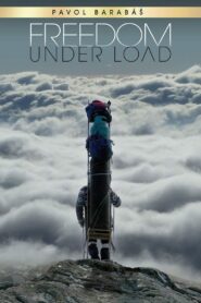 Freedom Under Load 2016 one on netflix