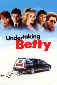 Undertaking Betty 2002 one on netflix