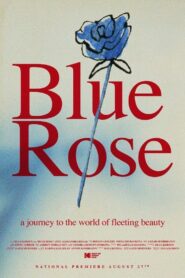 Blue Rose 2021 one on netflix