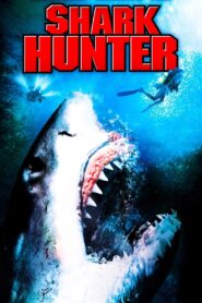 Shark Hunter 2001 one on netflix