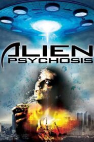 Alien Psychosis 2018 one on netflix