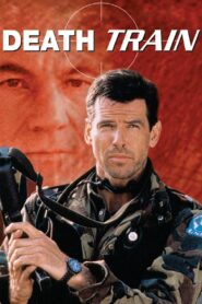 Death Train 1993 one on netflix