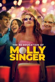 The Re-Education of Molly Singer 2023 one on netflix