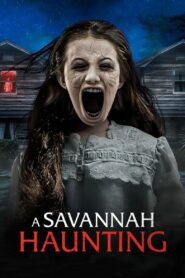 A Savannah Haunting 2022 one on netflix