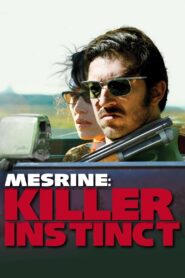 Mesrine: Killer Instinct 2008 one on netflix