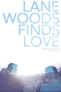 Lane Woods Finds Love 2017 one on netflix