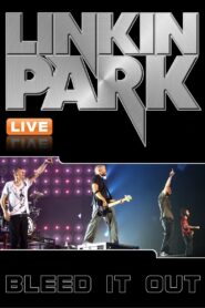 Linkin Park: Bleed It Out Live 2007 one on netflix