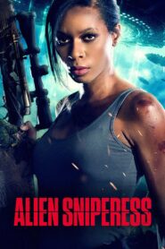 Alien Sniperess 2022 one on netflix
