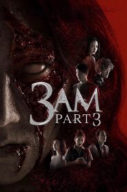3 AM: Part 3 2018 one on netflix